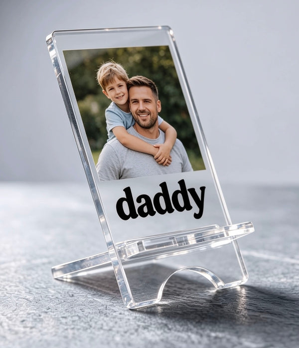 Personalised Photo Phone Holder - Daddy