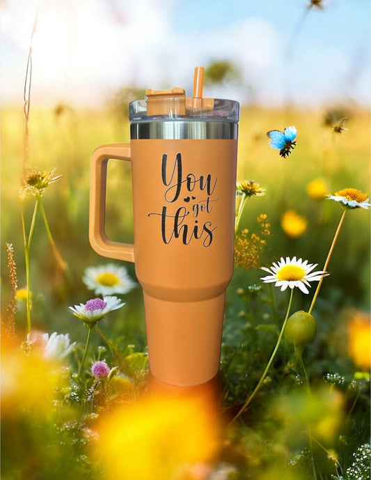 ‘You got this’ 40oz Tumbler