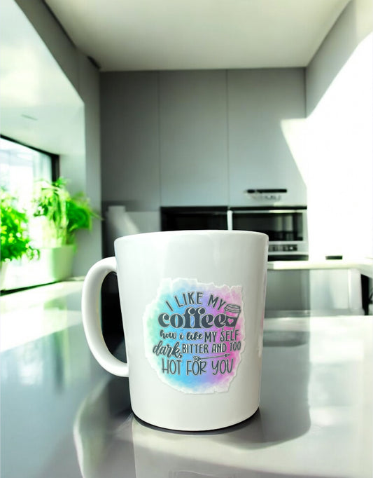 ‘I like my coffee like I like myself ..’ Mug